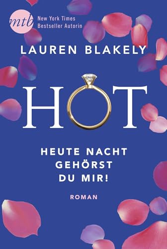Hot – Heute Nacht gehörst du mir!: Roman (Wedding Shop, Band 1)